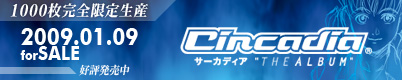 CIRCADIA “THE ALBUM”