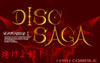 DISC SAGA  �Ă��挕�I  