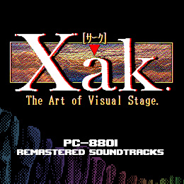 Xak PC-8801リマスタード・サウンドトラックス